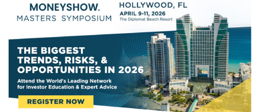 2026 Money Show Masters Symposium Hollywood Florida From April 9-11 at the Diplomat Beach Resort